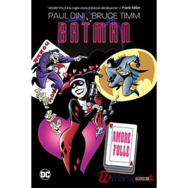 Amore folle. Batman