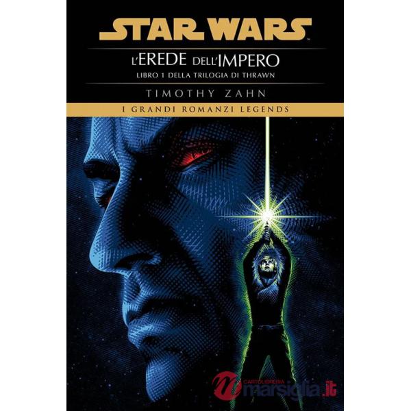 Star Wars. L'erede dell'impero. La trilogia di Thrawn. Vol. 1