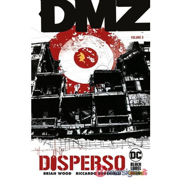 Dmz. Vol. 9: Disperso