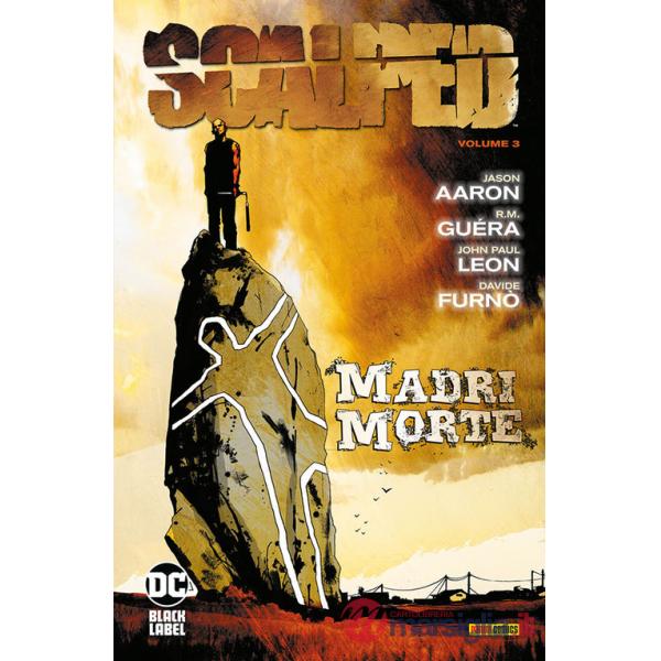 Scalped. Vol. 3: Madri morte