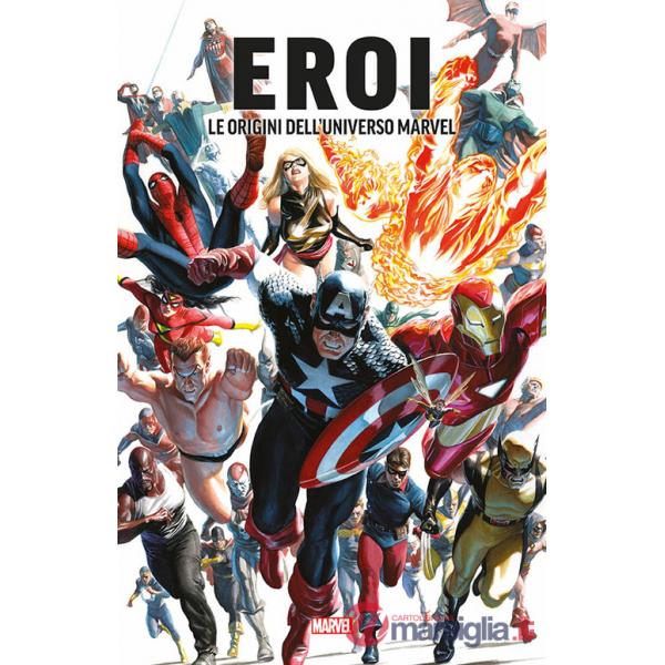 Eroi. Le origini dell'universo Marvel