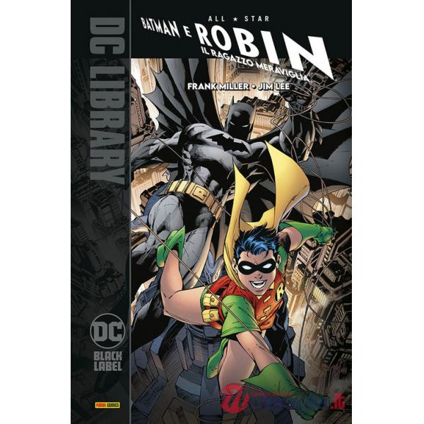 Ragazzo meraviglia. All-star Batman & Robin (Il)