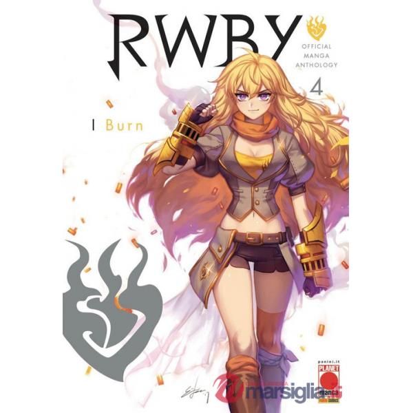 RWBY. Official manga anthology. Vol. 4: I burn