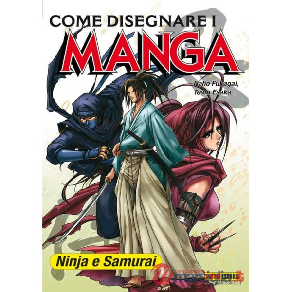Come disegnare i manga. Vol. 5: Ninja & samurai
