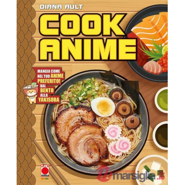Cook anime. Ediz. a colori