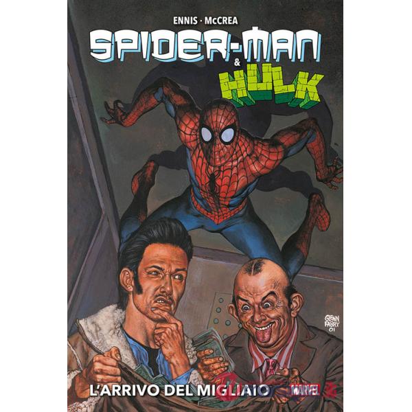 Arrivo del migliaio. Spider-Man & Hulk (L')