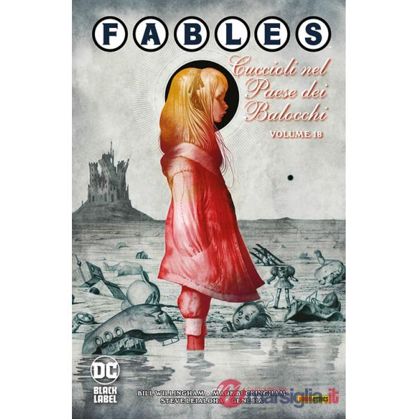 Fables. Vol. 18: Cuccioli nel paese dei balocchi