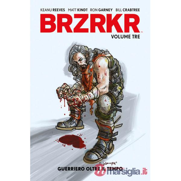 Brzrkr. Vol. 3: Guerriero oltre il tempo