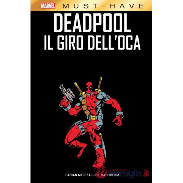 Deadpool. Il giro dell'oca