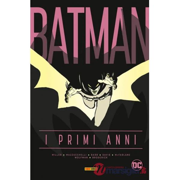 Batman. I primi anni