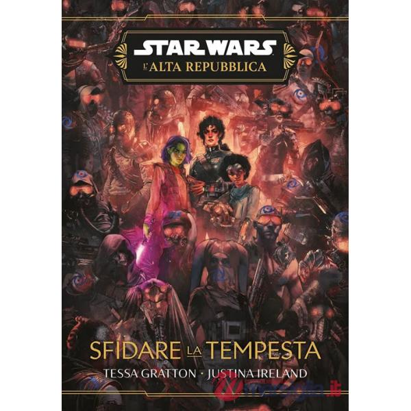 Sfidare la tempesta. L'Alta Repubblica. Star Wars