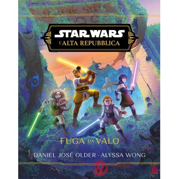 Fuga da Valo. L'Alta Repubblica. Star Wars
