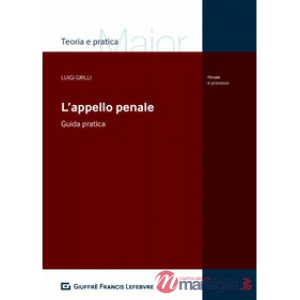 L'appello penale. Guida pratica