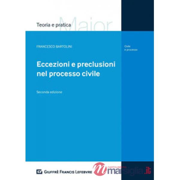 Eccezioni e preclusioni nel processo civile