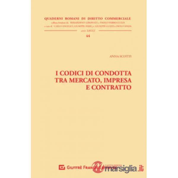 I codici di condotta tra mercato, impresa e contratto