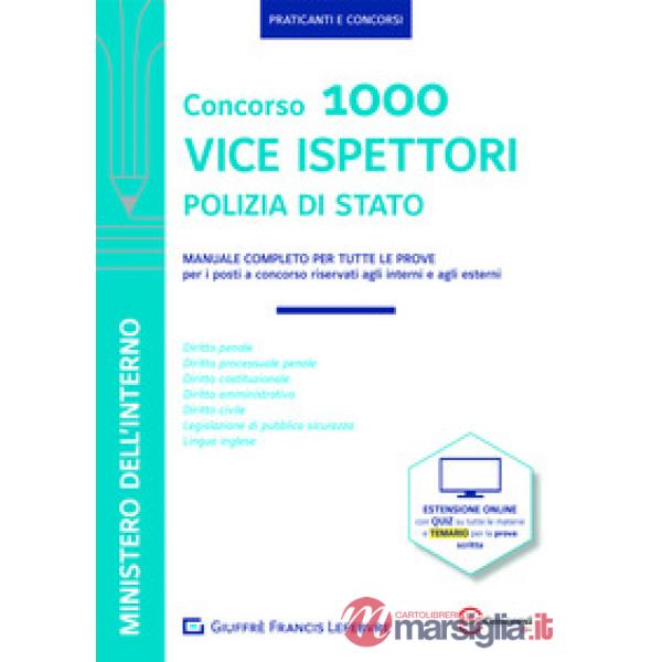 Manuale Vice Ispettori Polizia di Stato. Manuale completo per tutte le prove