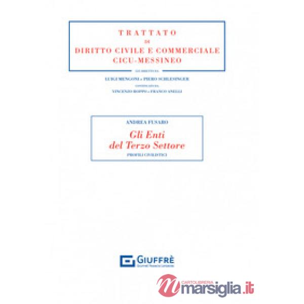 Gli enti del Terzo Settore. Profili civilistici