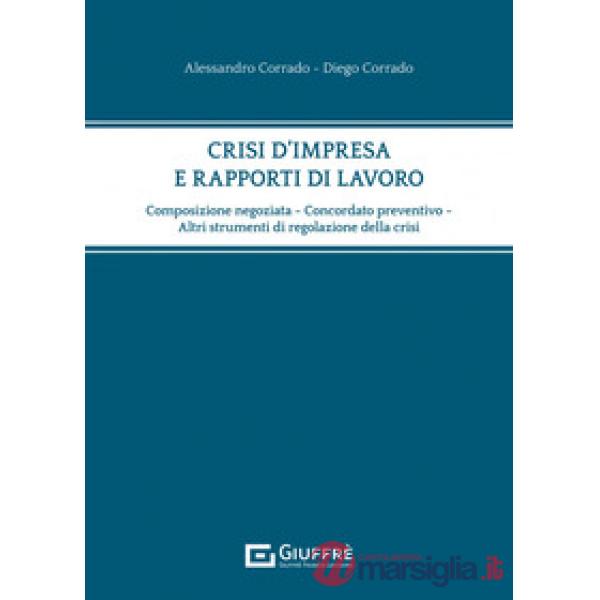 Crisi d'impresa e rapporti di lavoro