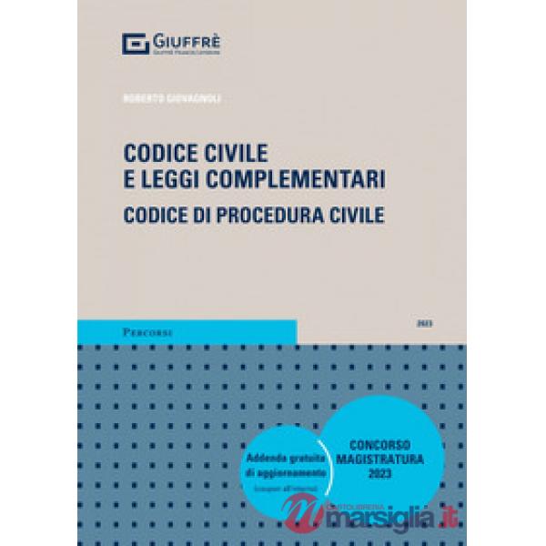 Codice civile e leggi complementari. Codice di procedura civile. Concorso magistratura