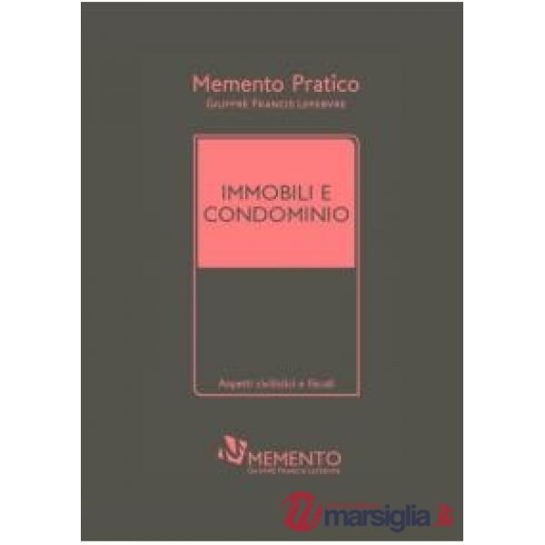 Memento Pratico Immobili e Condominio 2024
