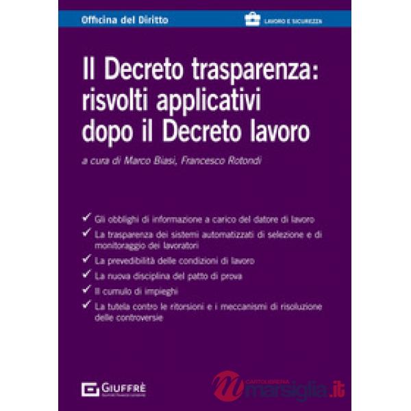 Il decreto trasparenza: risvolti applicativi dopo il decreto lavoro
