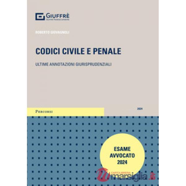 Codice Civile e Penale le ultime annotazioni