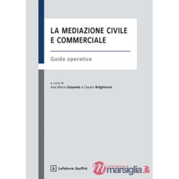 La mediazione civile e commerciale