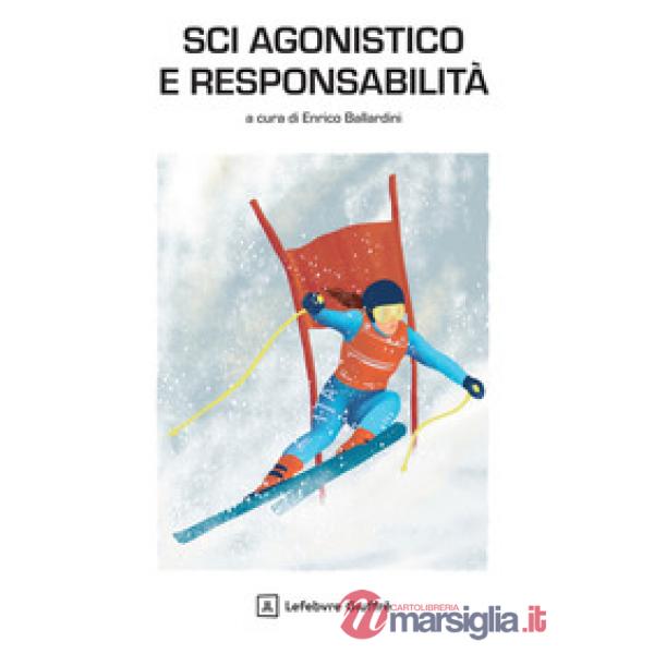 Sci agonistico e responsabilità