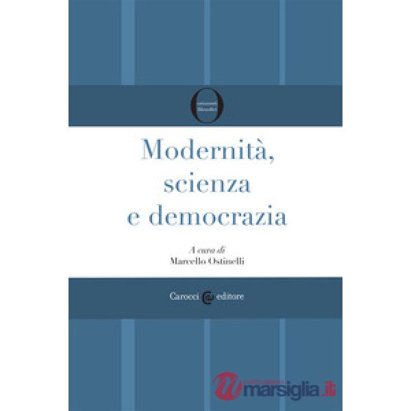 Modernità, scienza e democrazia