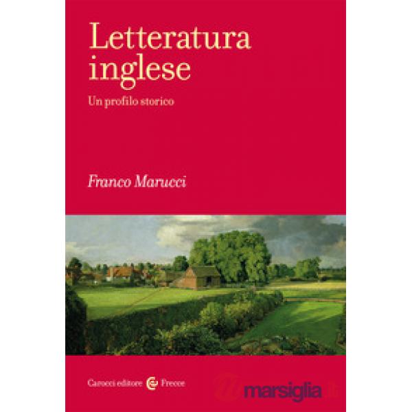 Letteratura inglese. Un profilo storico