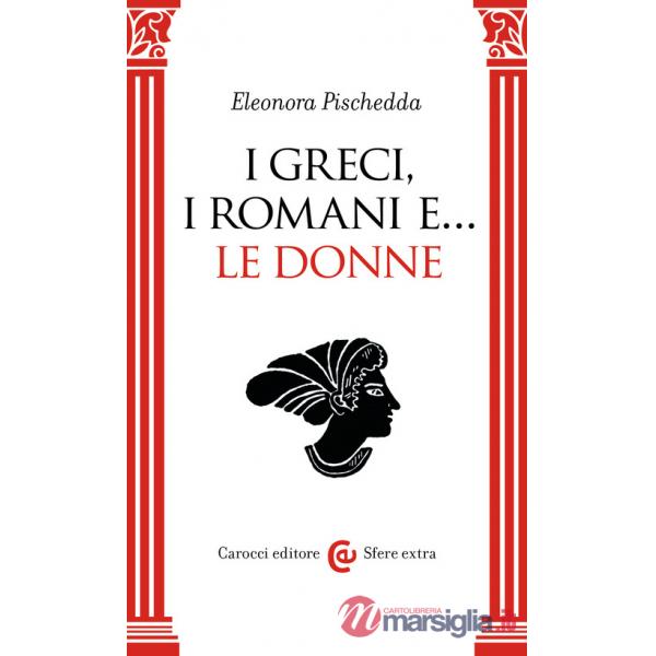 Greci, i Romani e... le donne (I)