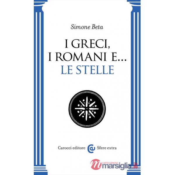 Greci, i Romani e... le stelle (I)