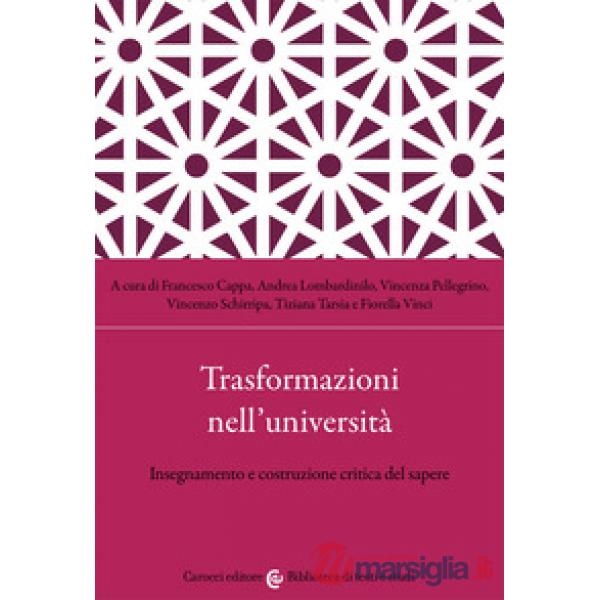 Trasformazioni nell'università. Insegnamento e costruzione critica del sapere