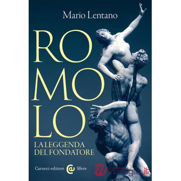 Romolo. La leggenda del fondatore