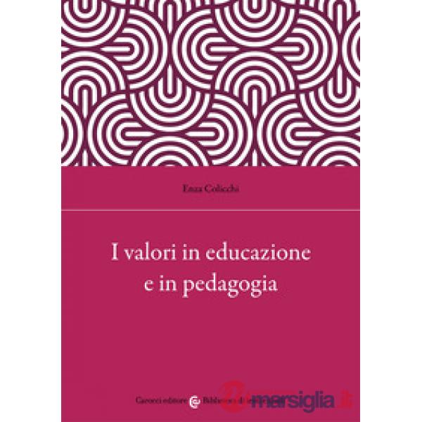 Valori in educazione e in pedagogia (I)