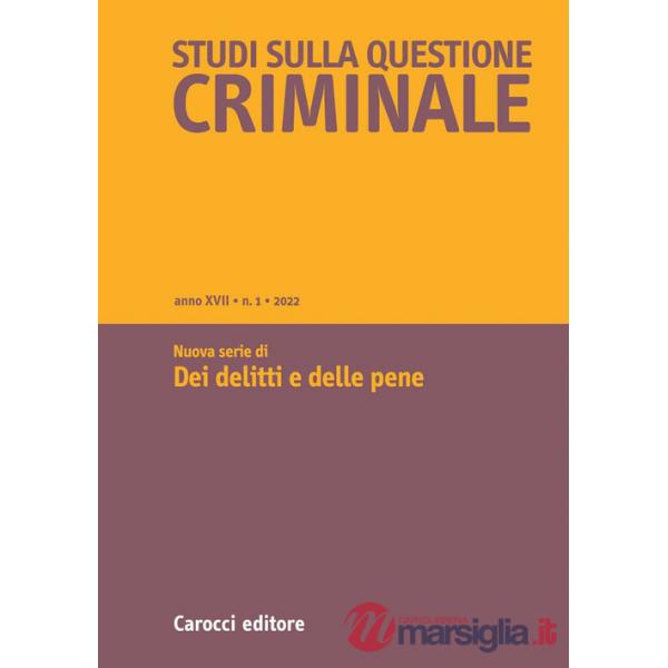 Studi sulla questione criminale (2022). Vol. 1