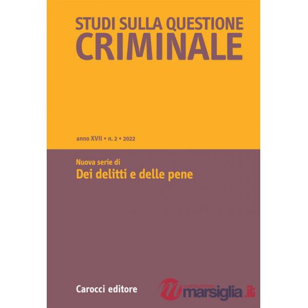 Studi sulla questione criminale (2022). Vol. 2