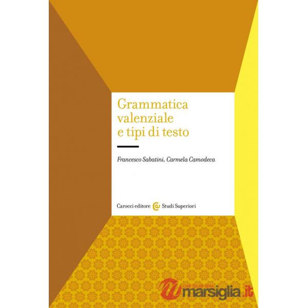 Grammatica valenziale e tipi di testo