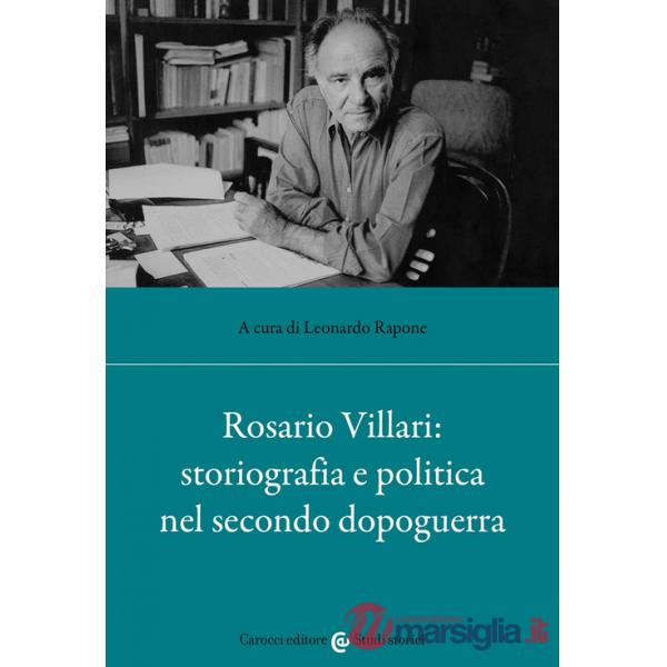 Rosario Villari: storiografia e politica nel secondo dopoguerra