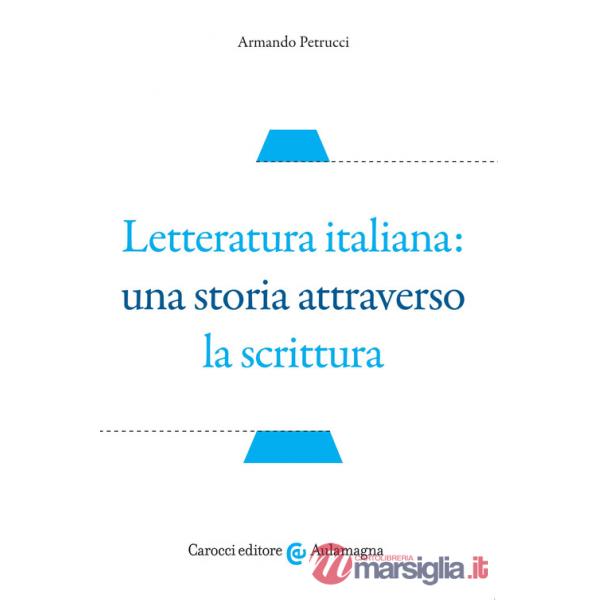 Letteratura italiana: una storia attraverso la scrittura