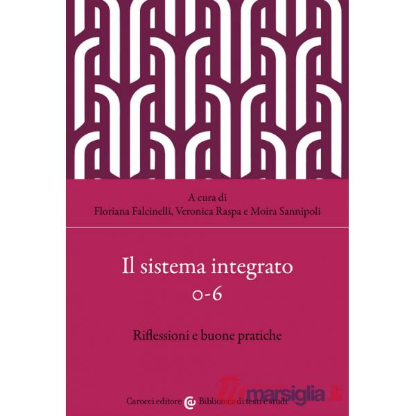 Sistema integrato 0-6. Riflessioni e buone pratiche (Il)
