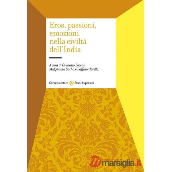 Eros, passioni, emozioni nella civiltà dell'India