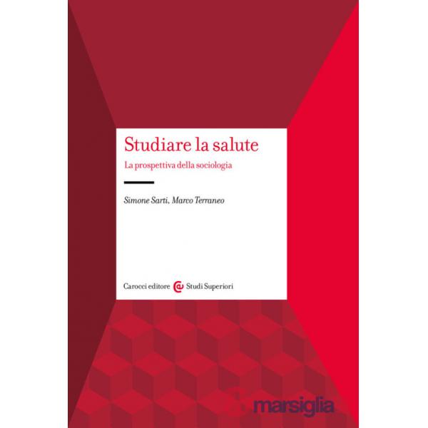 Studiare la salute. La prospettiva della sociologia