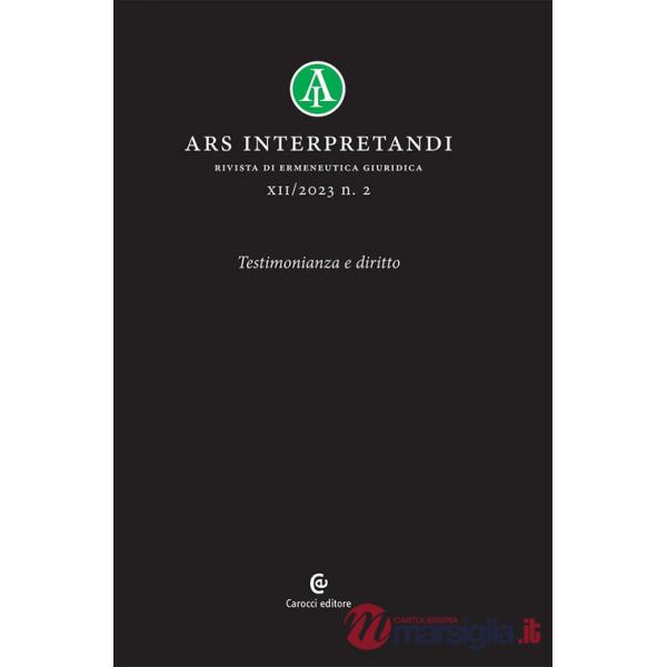 Ars interpretandi (2023). Vol. 2: Testimonianza e diritto