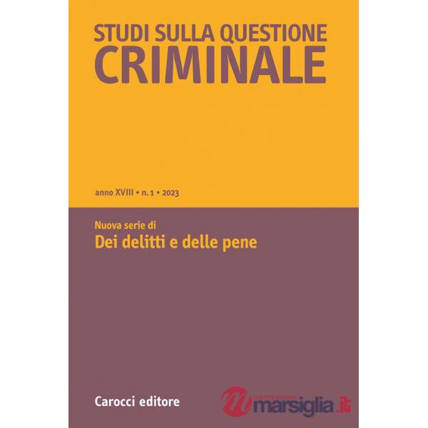 Studi sulla questione criminale (2023). Vol. 1