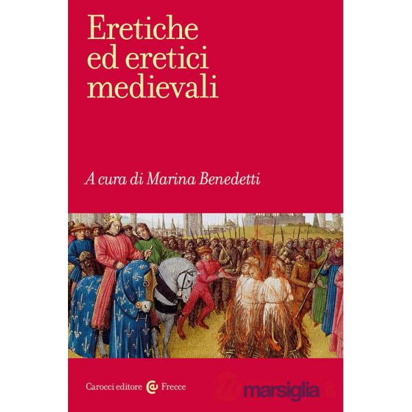 Eretiche ed eretici medievali