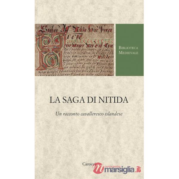 Saga di Nitida. Un racconto cavalleresco islandese (La)