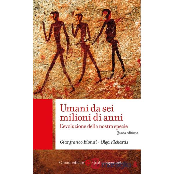 Umani da sei milioni di anni. L'evoluzione della nostra specie
