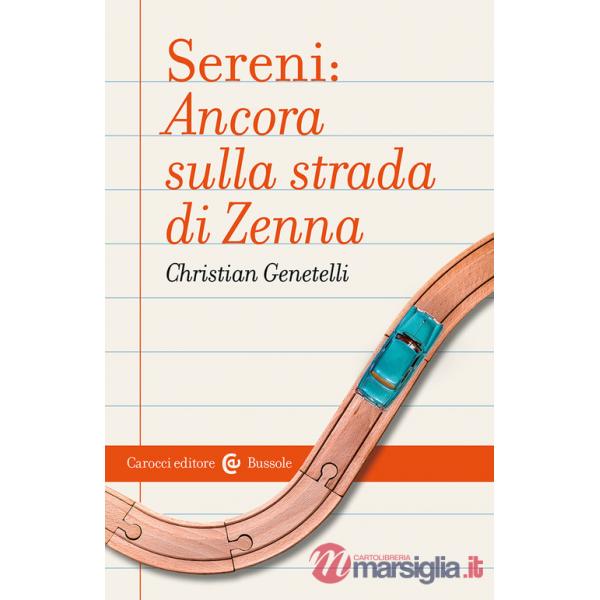 Sereni: ancora sulla strada di Zenna
