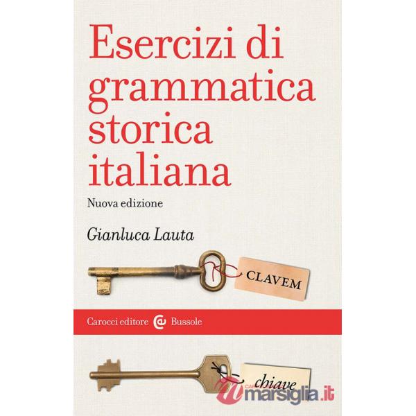 Esercizi di grammatica storica italiana